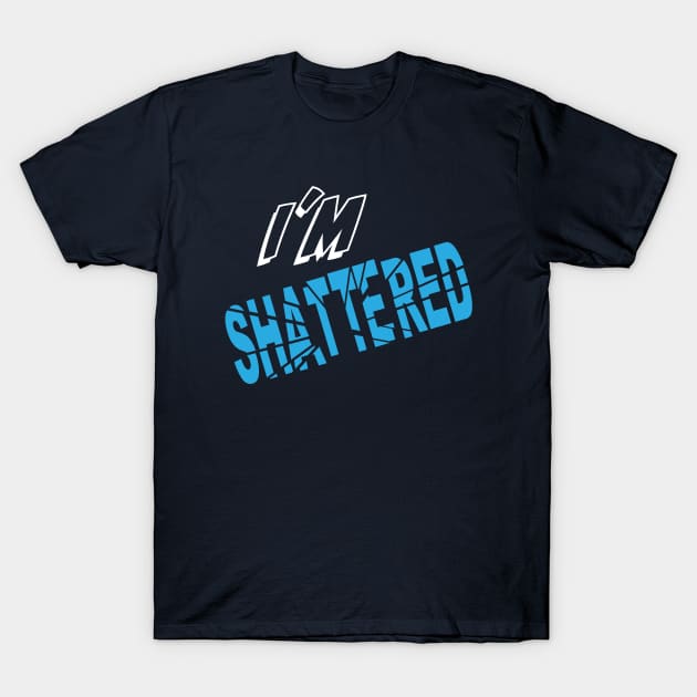 I'm shattered with distressed logo T-Shirt by MultistorieDog